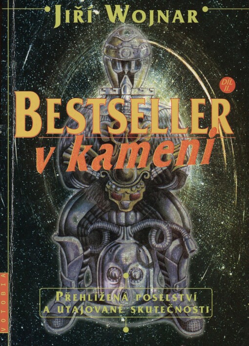 Bestseller v kameni: přehlížená poselství a utajované skutečnosti