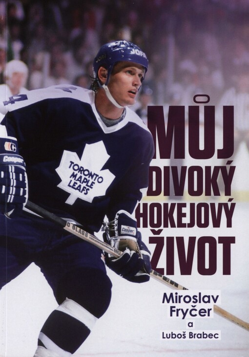 Můj divoký hokejový život