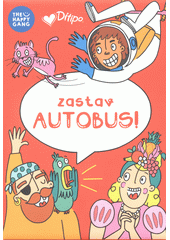 Zastav autobus! (odkaz v elektronickém katalogu)