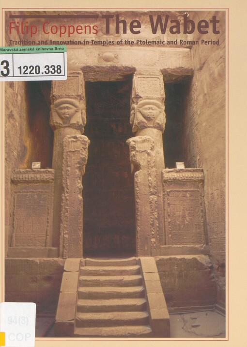 The wabet: tradition and innovation in temples of the Ptolemaic and Roman period