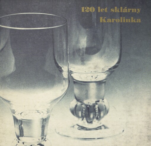 120 let sklárny Karolinka: [Fot. dokumentace]