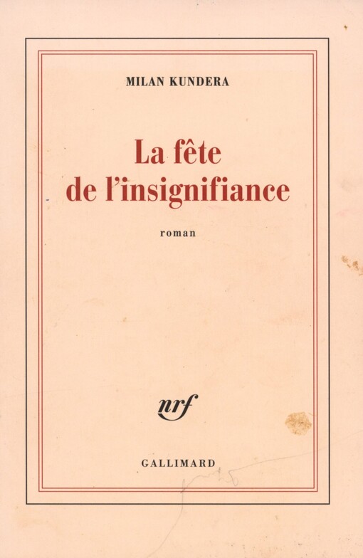 La fête de l'insignifiance: roman