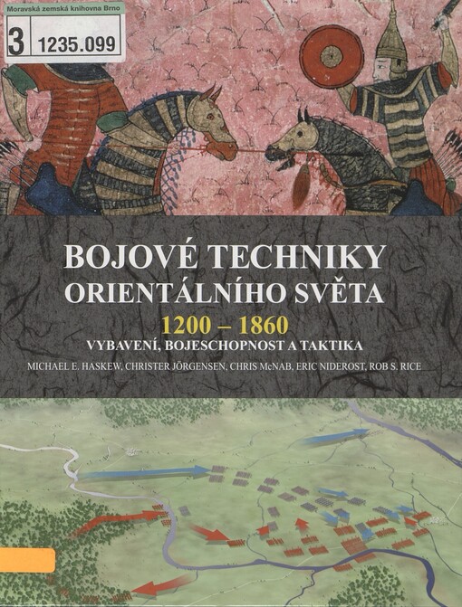 Bojové techniky orientálního světa: 1200-1860 : vybavení, bojeschopnost a taktika