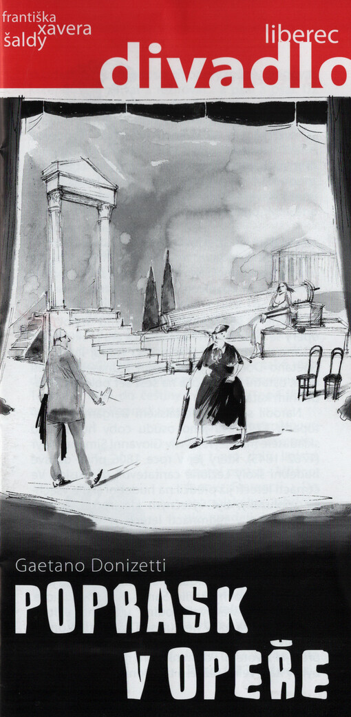 Gaetano Donizetti, Poprask v opeře : [opera o dvou dějstvích : slavnostní předpremiéra 29. května 2008, premiéra 30. května 2008 v Šaldově divadle]