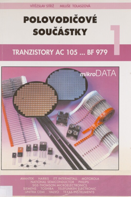 Polovodičové součástky. [Díl] 1. Tranzistory AC 105...BF 979