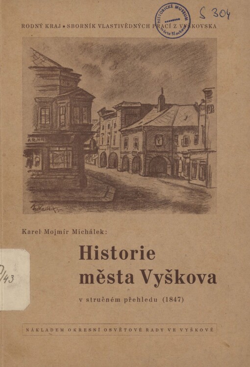 Historie města Vyškova v stručném přehledu 1847