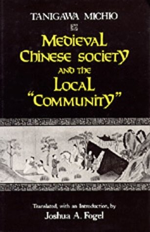 Medieval Chinese society and the local 