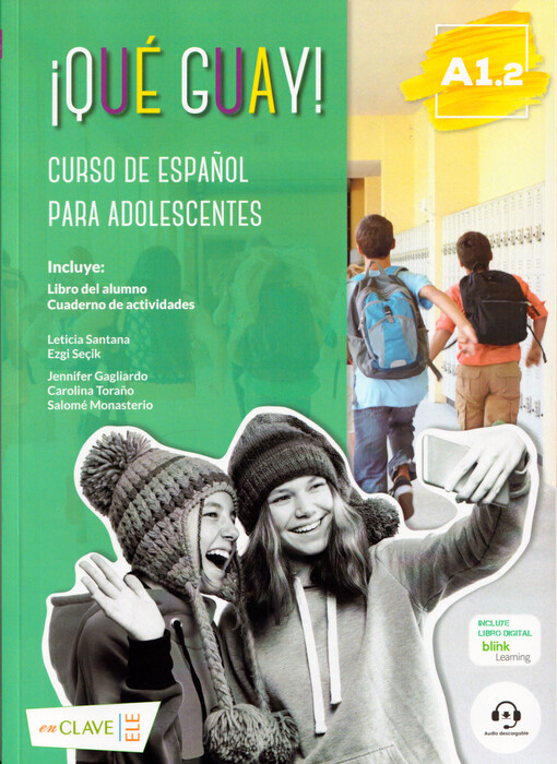 ¡Qué guay! : curso de español para adolescentes. A1.2
