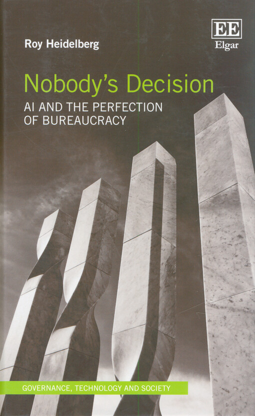 Nobody's decision : AI and the perfection of bureaucracy