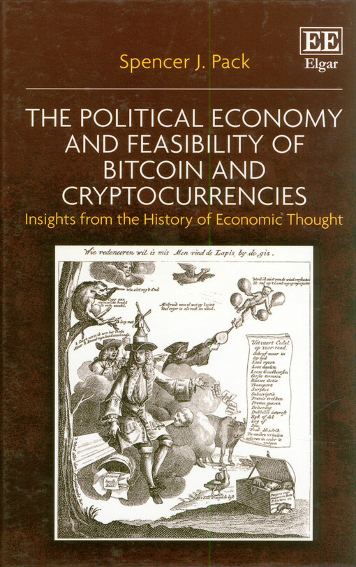 The political economy and feasibility of Bitcoin and cryptocurrencies : insights from the history of economic thought