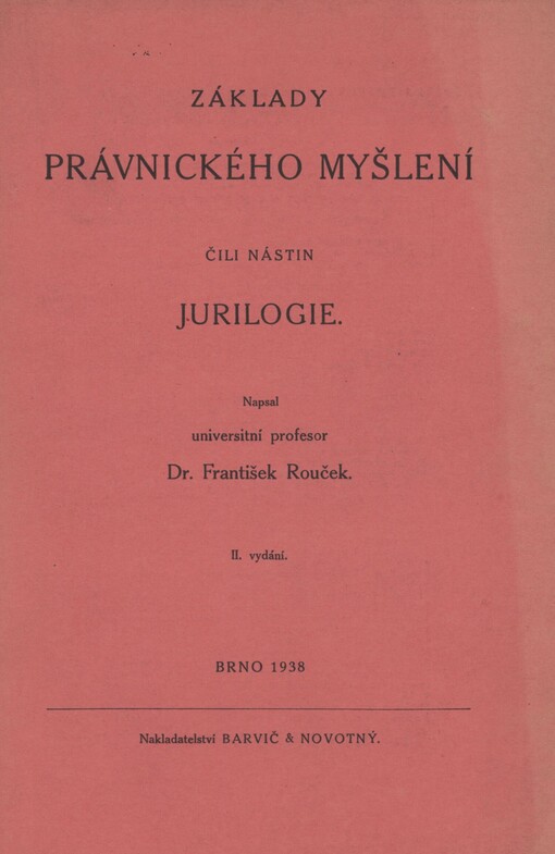 Základy právnického myšlení čili nástin jurilogie