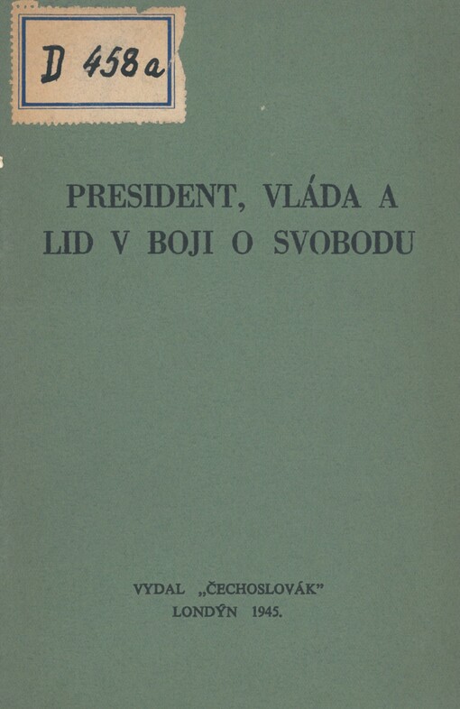 President, vláda a lid v boji o svobodu