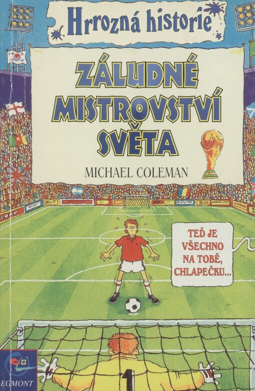 Záludné mistrovství světa: hrrozná historie