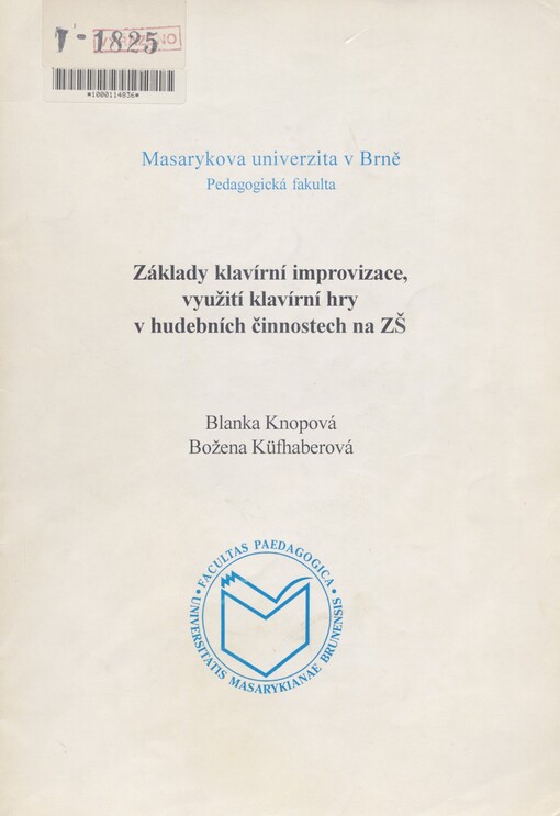 Základy klavírní improvizace, využití klavírní hry v hudebních činnostech na ZŠ