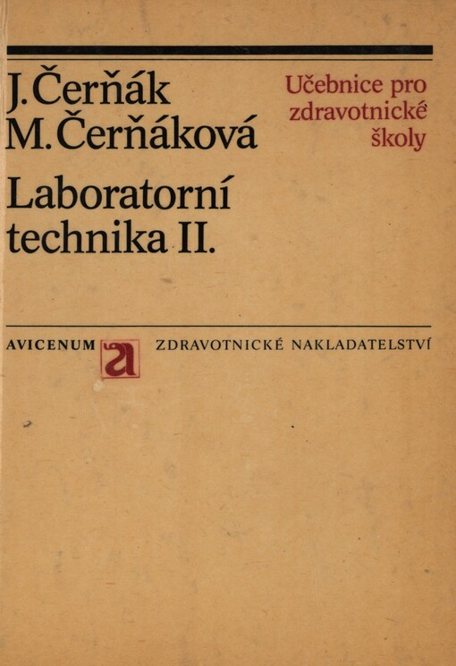 Laboratorní technika II: učebnice pro střední zdravotnické školy, studijní obor zdravotní laborant
