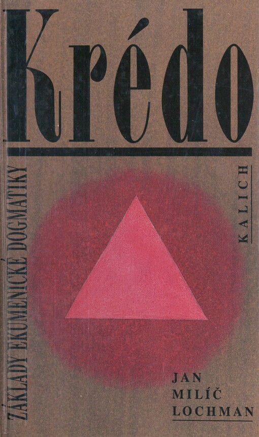 Krédo: základ ekumenické dogmatiky