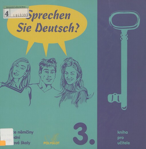 Sprechen Sie Deutsch?: učebnice němčiny pro střední a jazykové školy : [kniha pro učitele]. [Díl] 3