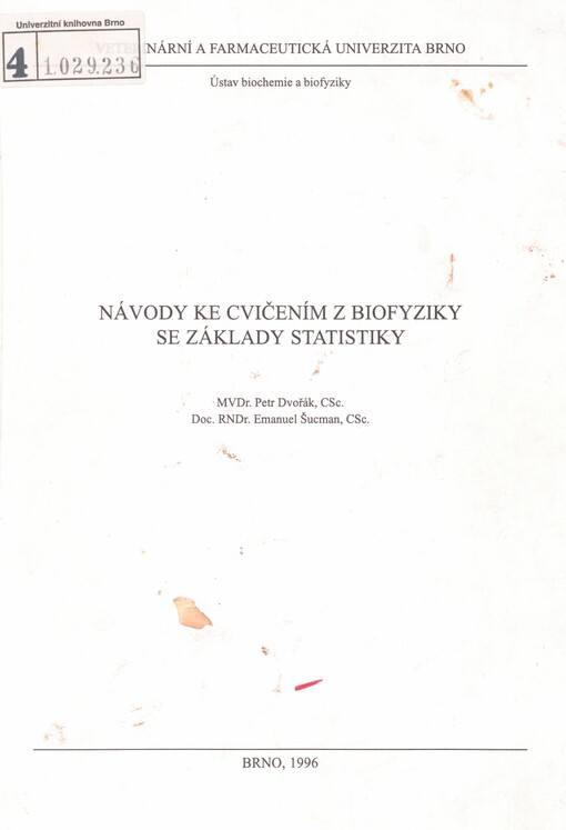 Návody ke cvičením z biofyziky se základy statistiky