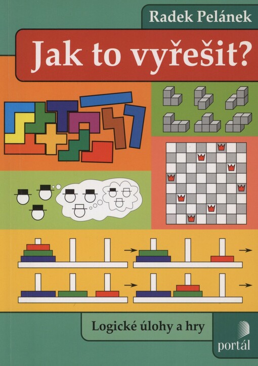 Jak to vyřešit?: logické úlohy a hry