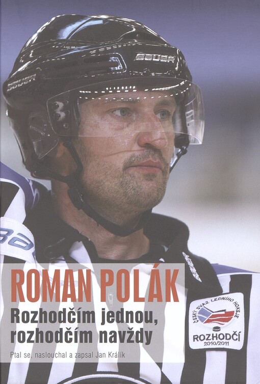 Rozhodčím jednou, rozhodčím navždy