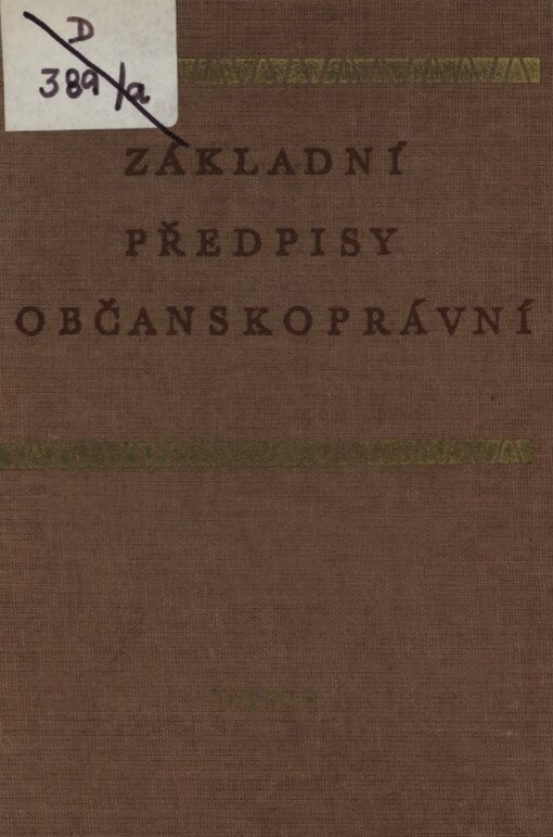 Základní předpisy občanskoprávní: Určeno [také] pro stud. právnických fakult. 2. část. Právní předpisy bezprostředně vycházející z občanského zákoníku a bezprostředně s ním souvisící