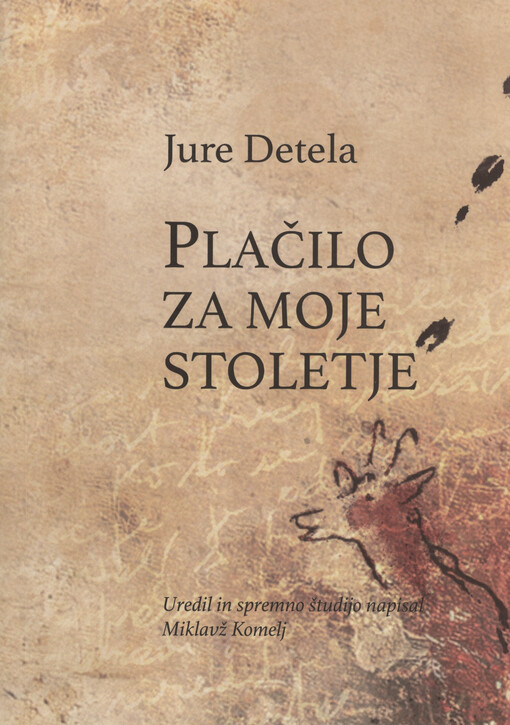Plačilo za moje stoletje