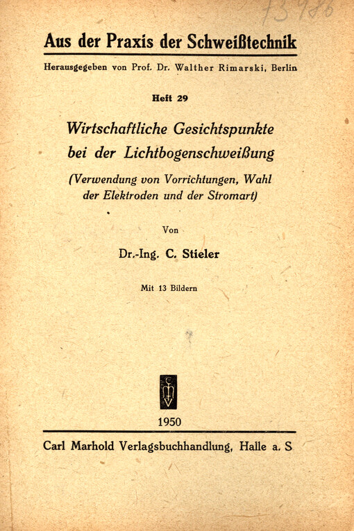 Wirtschaftliche Gesichtspunkte bei der Lichtbogenschweissung
