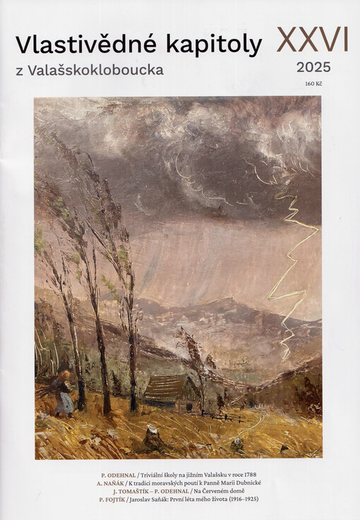 Vlastivědné kapitoly z Valašskokloboucka. XXVI, 2025