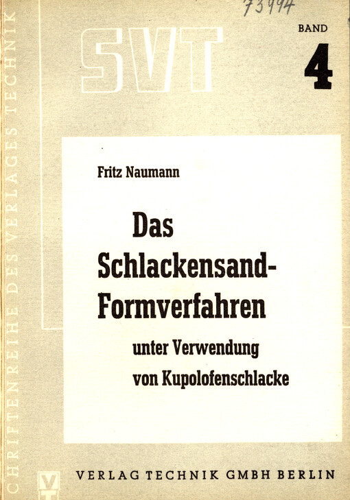 Das Schlackensand - Formverfahren