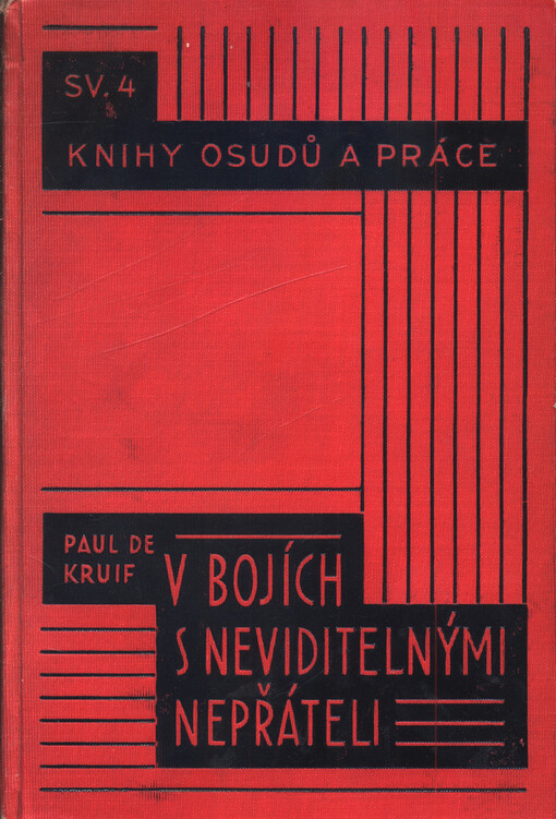 V bojích s neviditelnými nepřáteli
