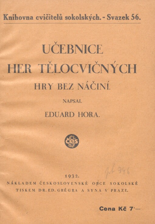 Učebnice her tělocvičných: hry bez náčiní