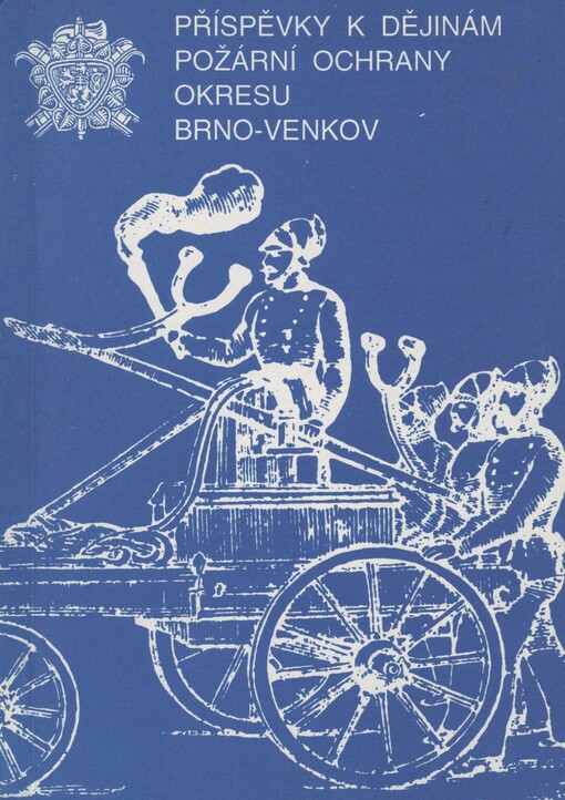 Příspěvky k dějinám požární ochrany okresu Brno-venkov