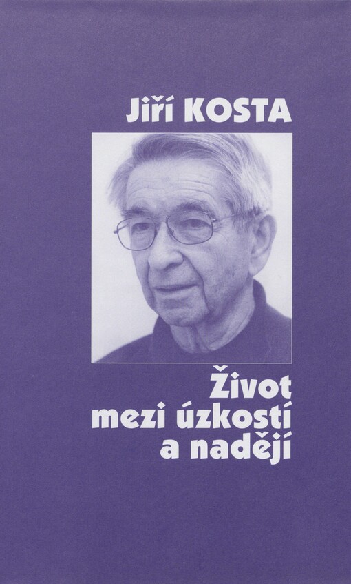 Život mezi úzkostí a nadějí