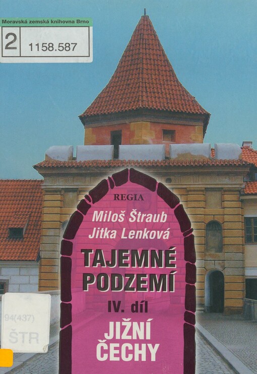 Tajemné podzemí. IV. díl. Jižní Čechy