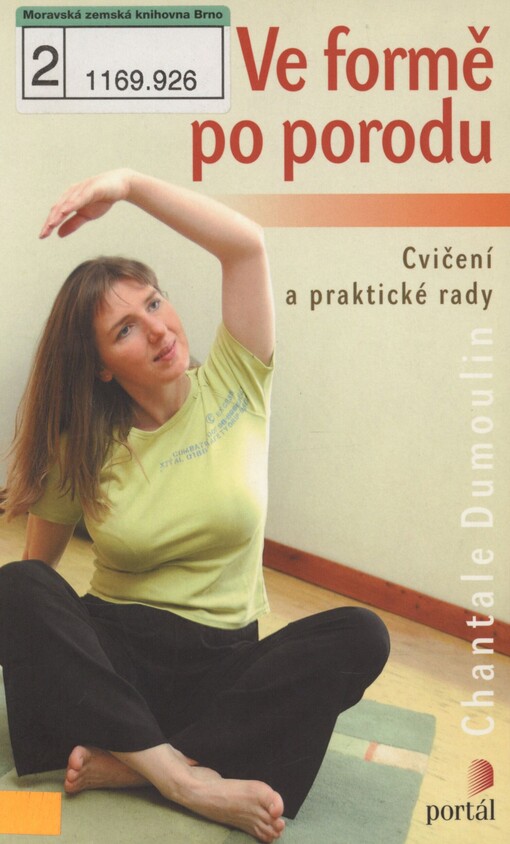 Ve formě po porodu: cvičení a praktické rady