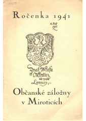 Ročenka 1941 Občanské záložny v Miroticích (odkaz v elektronickém katalogu)