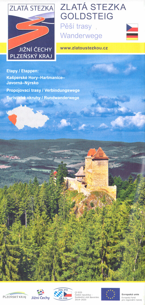 Zlatá stezka : pěší trasy = Goldsteig : Wanderwege. Etapy: Kašperské Hory - Hartmanice - Javorná - Nýrsko