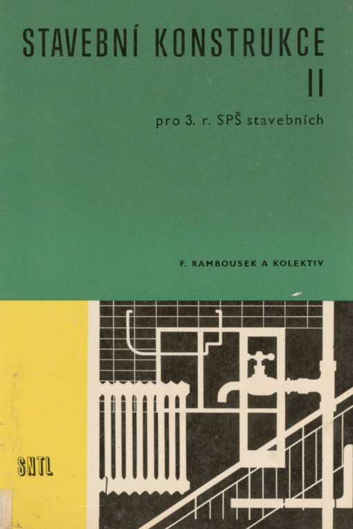 Stavební konstrukce II: pro 3. ročník středních průmyslových škol stavebních