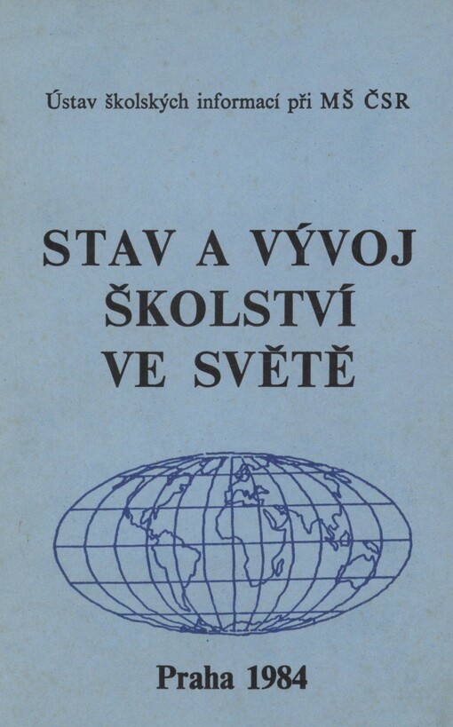 Stav a vývoj školství ve světě: (1970-1979) : pro uživatele v odvětví školství