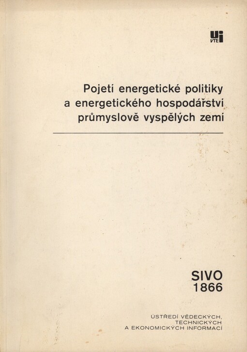 Pojetí energetické politiky a energetického hospodářství průmyslově vyspělých zemí