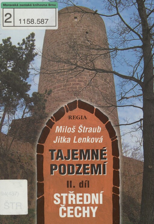 Tajemné podzemí. II. díl. Střední Čechy
