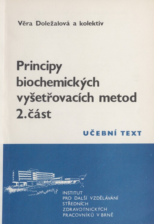 Principy biochemických vyšetřovacích metod