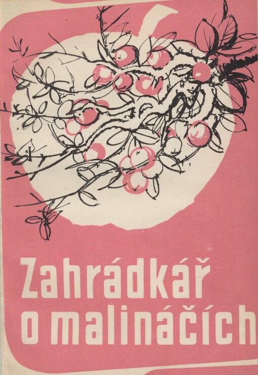 Zahrádkář o malináčích