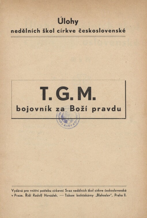 T.G.M., bojovník za Boží pravdu