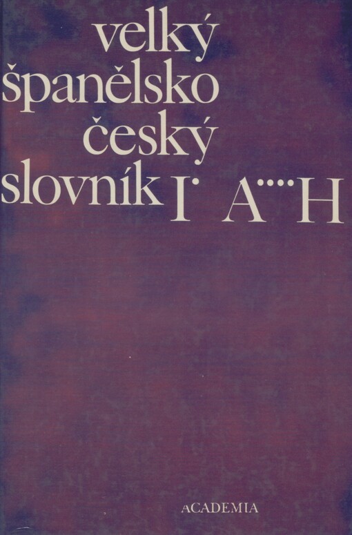 Velký španělsko-český slovník =: Gran diccionario español-checo