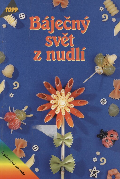 Báječný svět z nudlí