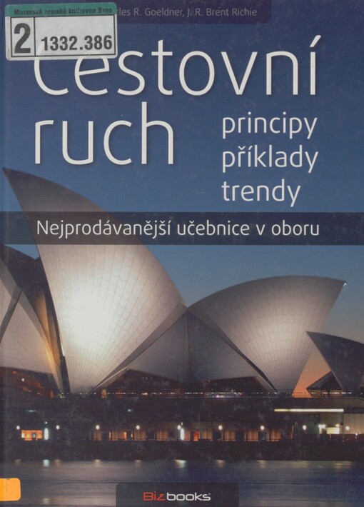 Cestovní ruch: principy, příklady, trendy