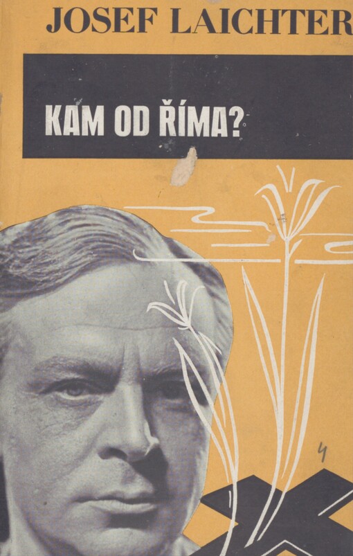 Kam od Říma?: román