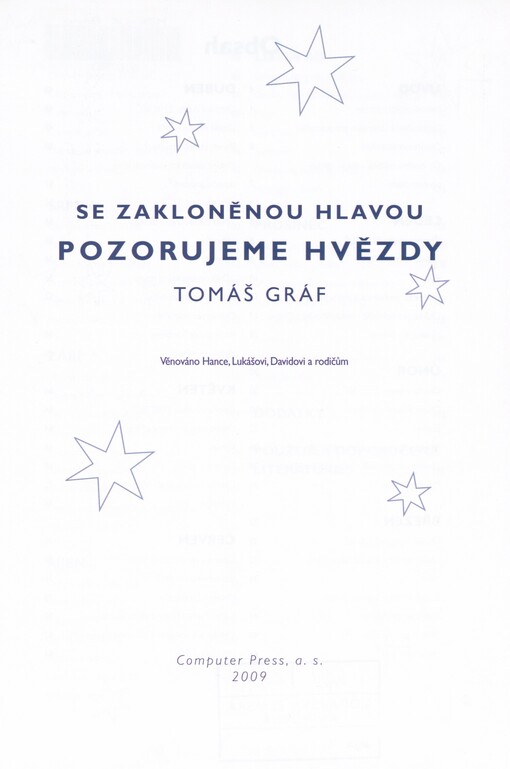 Se zakloněnou hlavou pozorujeme hvězdy