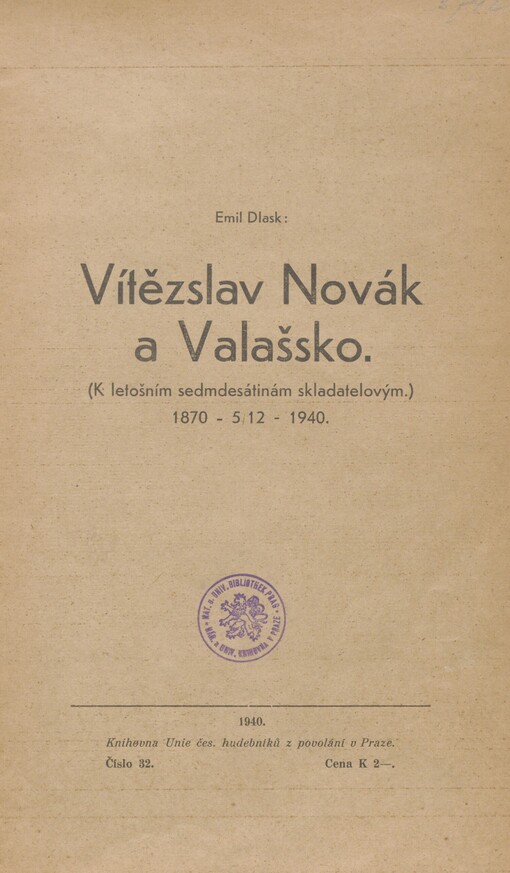 Vítězslav Novák a Valašsko: (K letošním sedmdesátinám skladatelovým) : 1870-5/12-1940